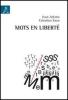 Mots en libert�