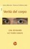 Verit� del corpo. Una domanda sul nostro essere