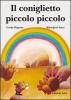 Il coniglietto piccolo piccolo