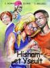 Hisham et Yseult