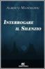 Interrogare il silenzio