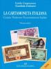 La cartamoneta italiana. Corpus notarum pecuniarum Italiae