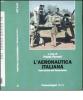 L' aeronautica italiana. Una storia del Novecento