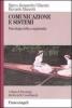 Comunicazione e sistemi. Psicologia della complessit�