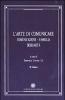 L' arte di comunicare. Comunicazione, famiglia, sessualit� vol.2
