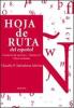 Hoja de ruta del espa�ol. Cuaderno de ejercicios vol.2