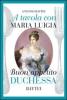 A tavola con Maria Luigia, buon appetito duchessa