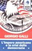L' impero americano e la crisi della democrazia