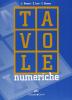 Tavole numeriche. Per la Scuola media