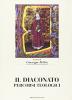 Il diaconato: percorsi teologici