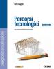 Percorsi tecnologici. Disegno & comunicazione-Schede di disegno-Tecnologia. Con espansione online. Ediz. blu. Per la Scuola media. Con CD-ROM