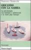 Giocando con la sabbia. La psicoterapia con bambini e adolescenti e la �Sand play therapy�