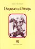Il segretario e il principe. Studi sulla letteratura italiana del rinascimento