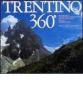 Trentino 360�. Ediz. trilingue