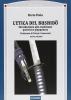 L' etica del bushido. Introduzione alla tradizione guerriera giapponese
