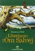 Liberiamo l'Om Salvej