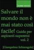 Salvare il mondo non � mai stato cos� facile! Guida per aspiranti supereroi vol.2