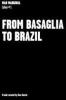 From Basaglia to Brazil. Mad marginal. Cahier
