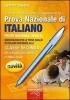 Come prepararsi a superare la prova nazionale di italiano. Prove nazionali INVALSI. Quaderni operativi. Per la Scuola media