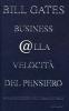 Business alla velocit� del pensiero