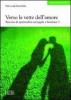 Verso le vette dell'amore. Percorsi di spiritualit� coniugale e familiare vol.1