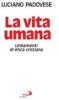 La vita umana. Lineamenti di etica cristiana