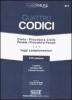 Quattro codici. Civile, procedura civile, penale, procedura penale e leggi complementari