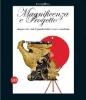 Magnificenza e Progetto. Cinquecento anni di grandi mobili italiani a confronto
