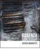 Ester Negretti. Essenza e materia. Ediz. multilingue