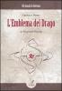 L' emblema del drago. Cronaca prima