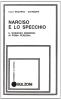 Narciso e lo specchio. Il romanzo moderno in prima persona