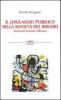 Il linguaggio pubblico nella societ� del rischio. Teoria del parlante riflessivo