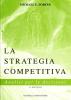 La strategia competitiva. Analisi per le decisioni
