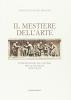 Il mestiere dell'arte. Introduzione alla storia delle tecniche artistiche