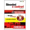 Sinonimi e contrari. Dizionario fraseologico delle parole equivalenti, analoghe e contrarie. Ediz. minore. Con CD-ROM