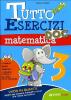 Tutto esercizi DOC. Matematica. Per la Scuola elementare vol.3