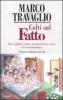 Colti sul Fatto. Nani e pagliacci, muffe e lombrichi di fine regime sul �Fatto Quotidiano�