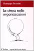 Lo stress nelle organizzazioni