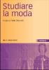 Studiare la moda. Corpi vestiti strategie