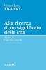 Alla ricerca di un significato della vita