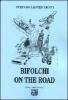 Bifolchi on the road