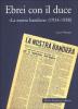 Ebrei con il duce. �La nostra bandiera� (1934-1938)