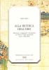Alla ricerca dell'oro. Mercanti, viaggiatori, missionari in Africa e nelle Americhe (secoli XII-XVI)