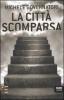 La citt� scomparsa