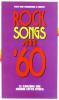 Rock songs anni '60. Le canzoni che hanno fatto epoca