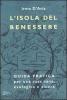 L' isola del benessere. Guida pratica per una casa sana, ecologica e sicura