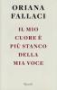 Il mio cuore � pi� stanco della mia voce