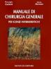 Manuale di chirurgia generale. Per scienze infermieristiche