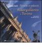 Strade e palazzi del Risorgimento a Torino. Sei itinerari dal 1800 all'Unit�