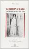 Gordon Craig. La storia della sua vita
